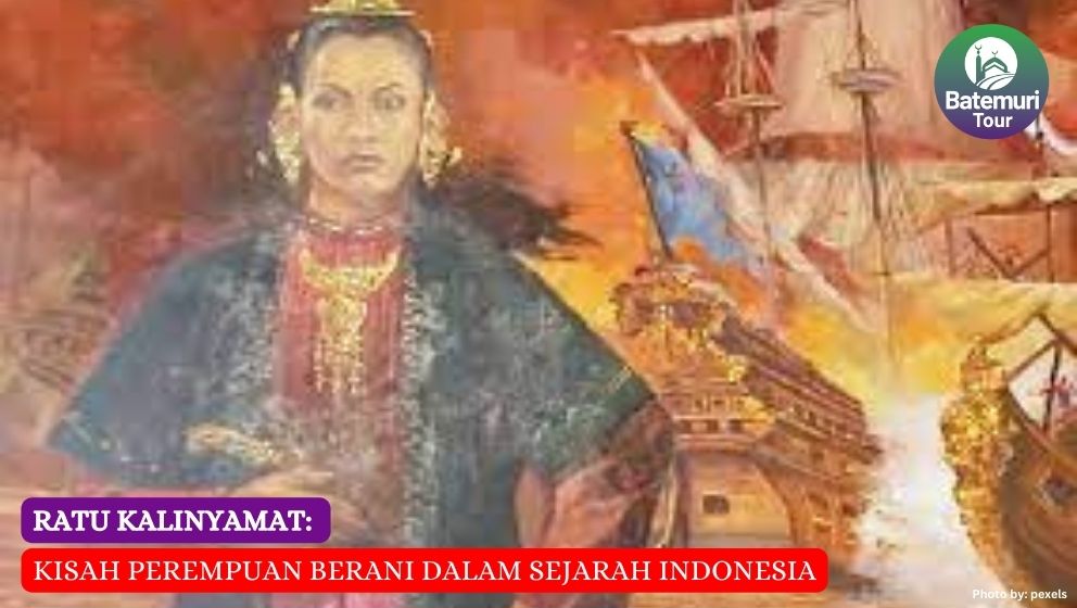 Ratu Kalinyamat: Kisah Perempuan Berani dalam Sejarah Indonesia